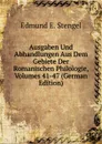 Ausgaben Und Abhandlungen Aus Dem Gebiete Der Romanischen Philologie, Volumes 41-47 (German Edition) - Edmund E. Stengel