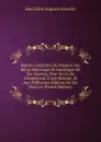 Histoire Litteraire De Fenelon: Ou, Revue Historique Et Analytique De Ses Oeuvres, Pour Servir De Complement A Son Histoire, Et Aux Differentes Editions De Ses Oeuvres (French Edition) - Jean Edme Auguste Gosselin