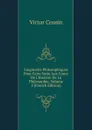Fragments Philosophiques Pour Faire Suite Aux Cours De L.histoire De La Philosophie, Volume 5 (French Edition) - Cousin Victor