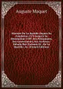 Histoire De La Bastille Depuis Sa Fondation 1374 Jusqu.a Sa Destruction 1789: Ses Prisonniers, Ses Gouverneurs, Ses Archives; Details Des Tortures Et . De La Bastille; Av. (French Edition) - Auguste Maquet