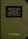 Vies Des Gouverneurs Generaux Av. L.abrege De L.hist. Des Etabliesemens Holl. Aux Indes Orient / J. P. J. Dubois (French Edition) - J.P.J. Dubois