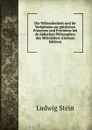 Die Willensfreiheit und ihr Verhaltniss zur gottlichen Prascienz und Providenz bei de judischen Philosophen des Mittelalters (German Edition) - Ludwig Stein