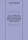 uvres completes de J. Racine avec une vie de L.auteur et un examen de chacun de ses ouvrages (French Edition) - Louis Moland