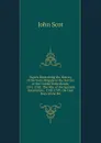 Papers Illustrating the History of the Scots Brigade in the Service of the United Netherlands, 1572-1782: The War of the Spanish Succession, . 1742-1749. the Last Days of the Bri - John Scot