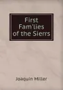First Fam.lies of the Sierrs - Miller Joaquin