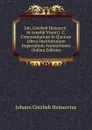 Joh. Gottlieb Heineccii . In Arnoldi Vinnii J. C. Commentarium In Quatuor Libros Institutionum Imperialium Annotationes (Italian Edition) - Johann Gottlieb Heineccius