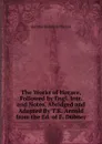 The Works of Horace, Followed by Engl. Intr. and Notes, Abridged and Adapted By T.K. Arnold from the Ed. of F. Dubner - Flaccus Quintus Horatius