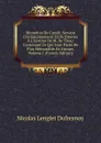Memoires De Conde, Servant D.eclaircissement Et De Preuves A L.histoire De M. De Thou: Contenant Ce Qui S.est Passe De Plus Memorable En Europe, Volume 1 (French Edition) - Nicolas Lenglet Dufresnoy