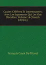 Causes Celebres Et Interessantes: Avec Les Jugements Qui Les Ont Decidees, Volume 14 (French Edition) - François Gayot de Pitaval