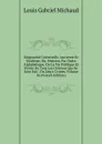 Biographie Universelle, Ancienne Et Moderne; Ou, Histoire, Par Ordre Alphabetique: De La Vie Publique Et Privee De Tous Les Hommes Qui Se Sont Fait . Ou Leurs Crimes, Volume 26 (French Edition) - Louis Gabriel Michaud