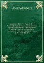 Memoires Tires Des Papiers D.un Homme D.etat: Sur Les Acauses Secretes Qui Ont Determines La Politique Des Cabinets Dans Les Guerres De La Revolution, . 1792 Jusqu.en 1815, Volume 2 (French Edition) - Alex Schubart