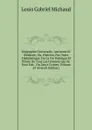 Biographie Universelle, Ancienne Et Moderne; Ou, Histoire, Par Ordre Alphabetique: De La Vie Publique Et Privee De Tous Les Hommes Qui Se Sont Fait . Ou Leurs Crimes, Volume 67 (French Edition) - Louis Gabriel Michaud