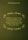 Fideles Ou Vassaux.: Essai Sur Nature Juridique Du Lien Qui Unissait Les Grands Vassaux A La Royaute Depuis Le Milieu Du Ixe Jusqu.a La Fin Du Xiie Siecle . - Ferdinand Lot