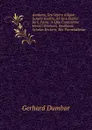 Analecta, Seu Vetera Aliquot Scripta Inedita, Ab Ipso Publici Iuris Facta: In Quo Continentur Henrici Brumani, Swollanae Scholae Rectoris, Res Transisalanae . - Gerhard Dumbar