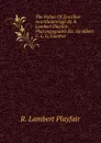 The Fishes Of Zanzibar: Acanthopterygii By R. Lambert Playfair. Pharyngognathi Etc. By Albert C. L. G. Gunther - R. Lambert Playfair