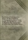 Regulation Of Immigration: Report Of The Committee On Immigration, United States Senate, On The Bill (h.r. 12199) To Regulate The Immigration Of Aliens Into The United States - 