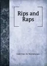 Rips and Raps - Lisle Vaux De Matthewman