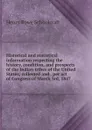 Historical and statistical information respecting the history, condition, and prospects of the Indian tribes of the United States; collected and . per act of Congress of March 3rd, 1847 - Henry Rowe Schoolcraft