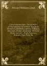 Lloyd manuscripts. Genealogics of the families of Awbrey-Vaughan, Blunston, Burbeck, Garrett, Gibbons, Heacock, Hodge, Houlston, Howard, Hunt, Jarman, . Paul, Pearson, Pennell, Pott, Pyle, Re - Howard Williams Lloyd