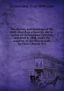 The History and teachings of the early church as a basis for the re-union of Christendom: lectures delivered in 1888, under the auspices of the Church Club, in Christ Church, N.Y - A Cleveland 1818-1896 Coxe