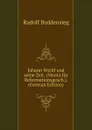 Johann Wiclif und seine Zeit. (Verein fur Reformationsgesch.). (German Edition) - Rudolf Buddensieg