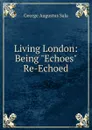 Living London: Being 