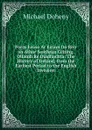 Foras Feasa Ar Eirinn Do Reir an Athar Seathrun Ceiting, Ollamh Re Diadhachta: The History of Ireland, from the Earliest Period to the English Invasion - Michael Doheny