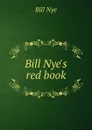 Bill Nye.s red book - Bill Nye