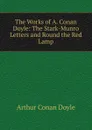The Works of A. Conan Doyle: The Stark-Munro Letters and Round the Red Lamp - Doyle Arthur Conan