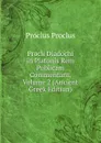 Procli Diadochi in Platonis Rem Publicam Commentarii, Volume 2 (Ancient Greek Edition) - Proclus Proclus