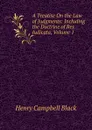 A Treatise On the Law of Judgments: Including the Doctrine of Res Judicata, Volume 1 - Henry Campbell Black