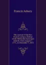 The journal of the Rev. Francis Asbury, Bishop of the Methodist Episcopal Church: from August 7, 1771, to December 7, 1815 - Francis Asbury