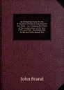 An Historical Essay On the Principles of Political Associations in a State: . in a Comparative View of the Associations of the Year 1792, and That . the Whig Club. by the Rev. John Brand, M.a. - John Brand