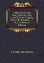 A Memoir Of Miss Mary Jane Graham, Late Of Stoke Fleming, Devon By The Rev. ---,m.a. (Afrikaans Edition) - Charles Bridges