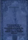 El Romancero De La Guerra De Africa: Presentado a La Reina Da. Isabel II Y El Rey, Su Augusto Esposo (Spanish Edition) - Mariano Roca Togores De Molíns