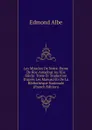 Les Miracles De Notre-Dame De Roc-Amadour Au Xiie Siecle: Texte Et Traduction D.apres Les Manuscrits De La Bibliotheque Nationale (French Edition) - Edmond Albe