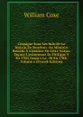 L.espagne Sous Les Rois De La Maison De Bourbon: Ou Memoirs Relatifs A L.histoire De Cette Nation Depuis L.avenement De Philippe V En 1700, Jusqu.a La . III En 1788, Volume 6 (French Edition) - William Coxe