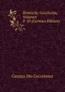 Romische Geschichte, Volumes 8-10 (German Edition) - Cassius Dio Cocceianus