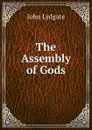 The Assembly of Gods - Lydgate John
