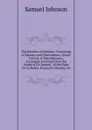 The Beauties of Johnson: Consisting of Maxims and Observations, Moral, Critical, . Miscellaneous, Accurately Extracted from the Works of Dr. Samuel . of the Duke De La Roche-Foucault.s Maxims, Vo - Johnson Samuel