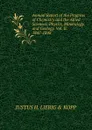 Annual Report of the Progress of Chemistry and the Allied Sciences, Physics, Mineralogy, and Geology. Vol. Ii. 1847-1848. - JUSTUS H. LIEBIG & KOPP