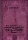 Vom Mittelmeer zum Nordrand der Sahara: eine botanische Fruhlingsfahrt nach Algerien (German Edition) - Carl Schröter