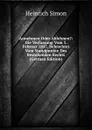 Annehmen Oder Ablehnen.: Die Verfassung Vom 3. Februar 1847, Beleuchtet Vom Standpunkte Des Bestehenden Rechts (German Edition) - Heinrich Simon