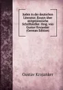 Juden in der deutschen Literatur; Essays uber zeitgenossische Schriftsteller. Hrsg. von Gustav Krojanker (German Edition) - Gustav Krojanker