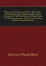 Historische Chrestomathie Der Russischen Literatur Von Ihren Angangen Bis Auf Die Neueste Zeit: Mit Einleitungen, Biographien Und Bibliographischen Notizen in Deutscher Sprache (German Edition) - Solomon Mandelkern