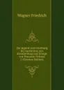 Die jugend und erziehung der kurfursten von Brandenburg und konige von Preussen Volume 1 (German Edition) - Wagner Friedrich