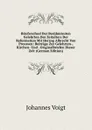 Briefwechsel Der Beruhmtesten Gelehrten Des Zeitalters Der Reformation Mit Herzog Albrecht Von Preussen: Beitrage Zur Gelehrten-, Kirchen- Und . Originalbriefen Dieser Zeit (German Edition) - Johannes Voigt