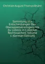 Sammlung Von Entscheidungen Des Oberappellationsgerichts Zu Lubeck in Lubecker Rechtssachen, Volume 1 (German Edition) - Christian August Thomas Bruhn