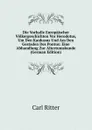 Die Vorhalle Europaischer Volkergeschichten Vor Herodotus, Um Den Kaukasus Und Am Den Gestaden Des Pontus: Eine Abhandlung Zur Altertumskunde (German Edition) - Carl Ritter