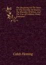 The Oeconomy Of The Sexes. Or The Doctrine Of Divorce, The Plurality Of Wives, And The Vow Of Celebacy Freely Examined. . - Caleb Fleming